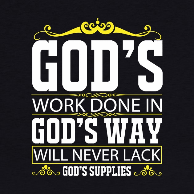 God's Work Done In God's Way by SybaDesign